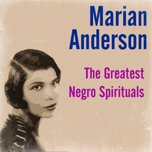 The Greatest Negro Spirituals (feat. Kosti Vehanen & Franz Rupp)
