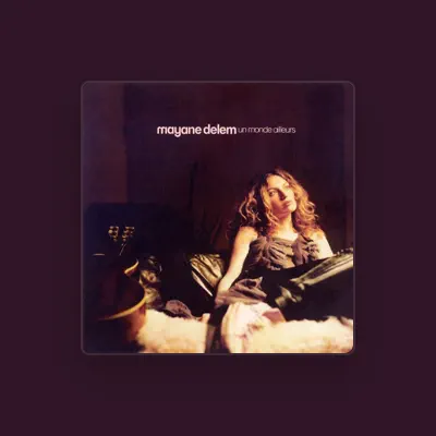 Listen to Mayane Delem, watch music videos, read bio, see tour dates & more!