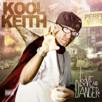 Love & Danger - Kool Keith