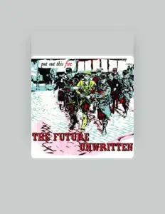 收听 The Future Unwritten、观看音乐视频、阅读小传、查看巡演日期等 ！