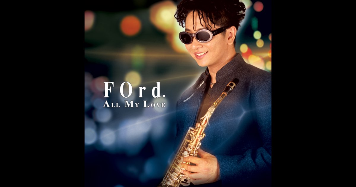 Ford : All My Love @ eThaiCD.com
