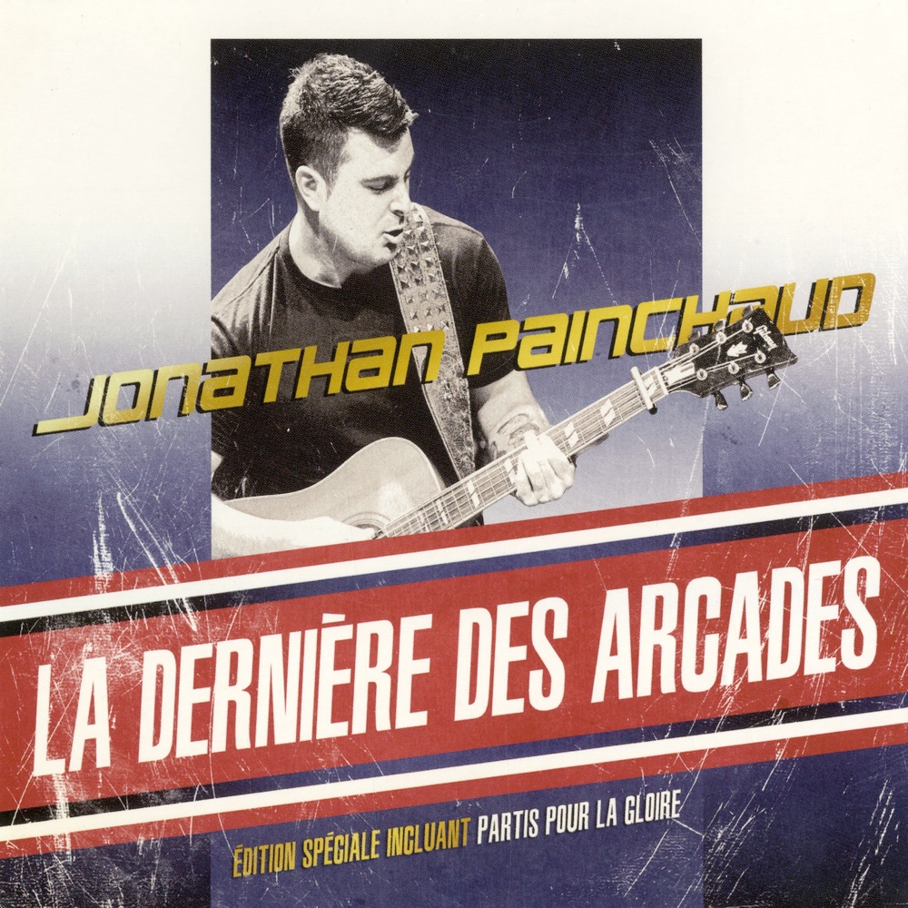 Обложка альбома «La dernière des arcades (Édition spéciale)» — Jonathan Painchaud