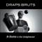 Draps Bruts (Extended Mix) - A-Soma & The Unlightened lyrics