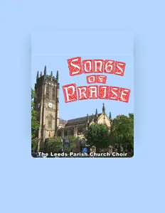 The Leeds Parish Church Choir सुनें, म्यूज़िक वीडियो देखें, बायो पढ़ें, दौरे की तारीखें और बहुत कुछ देखें!