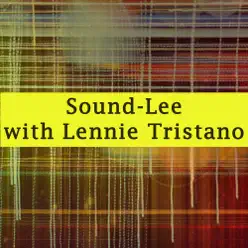 Sound - Lee with Lennie Tristano - Lee Konitz Sound - Lee with Lennie Tristano - Lee Konitz