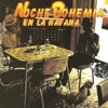 Noche Bohemia en la Havana