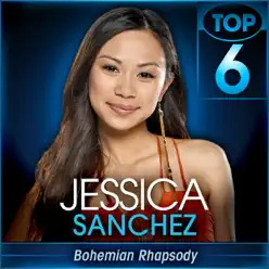 Bohemian Rhapsody (American Idol Performance) - Single - Jessica Sanchez