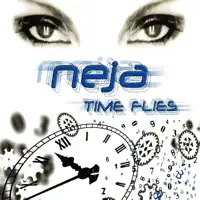 TIME FLIES — NEJA