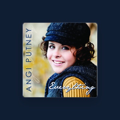 Listen to Angi Putney, watch music videos, read bio, see tour dates & more!