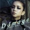 Damage (80KIDZ Remix) - Namie Amuro lyrics