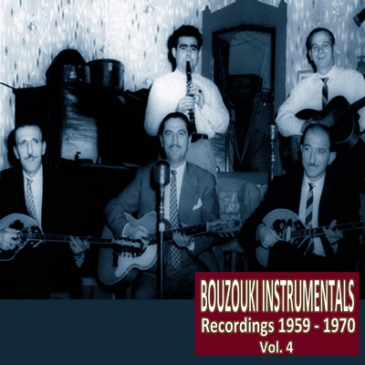 Bouzouki Instrumentals (Recordings 1959-1970), Vol. 4