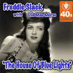 The House Of Blue Lights - Single - Ella Mae Morse The House Of Blue Lights - Single - Ella Mae Morse