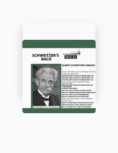 Albert Schweitzer सुनें, म्यूज़िक वीडियो देखें, बायो पढ़ें, दौरे की तारीखें और बहुत कुछ देखें!