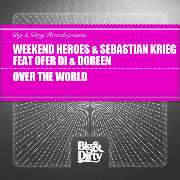 Over the World (feat. Ofer Di & Doreen) [Remixes]