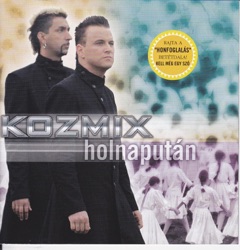 Kozmix - Kell Meg Egy Szo
