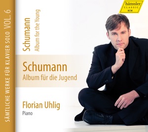 Schumann: Complete Piano Works, Vol. 6, Album für die Jugend