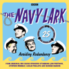 The Navy Lark: Volume 25 - Avoiding Redundancy - Lawrie Wyman