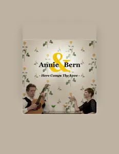 Annie & Bernを聴いたり、ミュージックビデオを鑑賞したり、経歴やツアー日程などを確認したりしましょう！