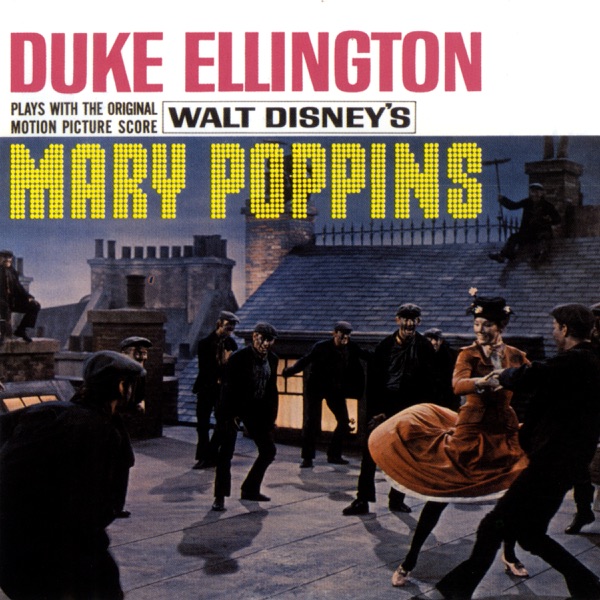 Plays With the Original Motion Picture Score - Mary Poppins