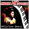 Modern Art of Music: McCoy Tyner - Best Of