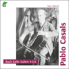 Bach: Cello Suites 4, 5, 6 - Pablo Casals
