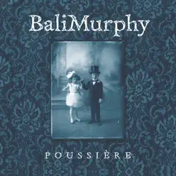 Poussière - BaliMurphy