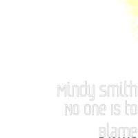 No One Is to Blame - Single - Mindy Smith