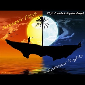 Summer Days Summer Nights (feat. J. Addo & Stephen Joseph)