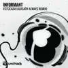 Informant - Estocada (Already Always Remix)