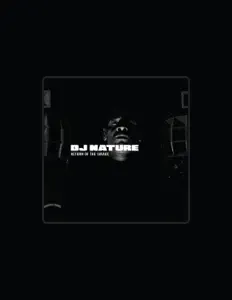 收听 DJ Nature、观看音乐视频、阅读小传、查看巡演日期等 ！