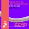 Feed Me - Revero & Jay Redcourt lyrics