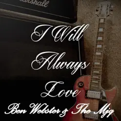 I Will Always Love Ben Webster & The MJQ - Ben Webster I Will Always Love Ben Webster & The MJQ - Ben Webster