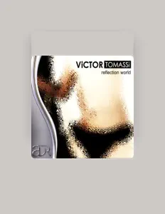 Victor Tomassiを聴いたり、ミュージックビデオを鑑賞したり、経歴やツアー日程などを確認したりしましょう！