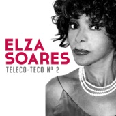 Elza Soares - Teleco Teco No 2