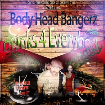 Drinks 4 Everybody - Single