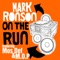 On the Run (Feat. Mos Def & MOP) - Mark Ronson lyrics
