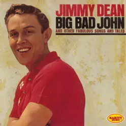 Big Bad John (And Other Fabulous Songs and Tales) - Jimmy Dean