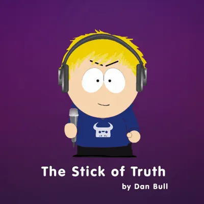 The Stick of Truth - EP - Dan Bull