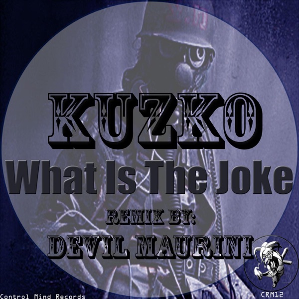 What Is the Joke - Single