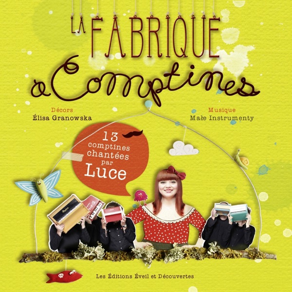 La fabrique à comptines (13 comptines chantées par Luce) artwork