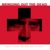 Bringing Out the Dead (Music from the Motion Picture)