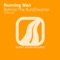 Behind The Sun - Running Man lyrics