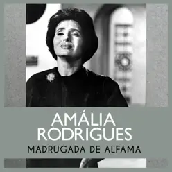 Madrugada de Alfama - Single - Amália Rodrigues