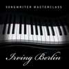 Songwriter Masterclass - Irving Berlin artwork