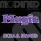 Magic (Boza Dark Mix) - Boza & Spanks lyrics