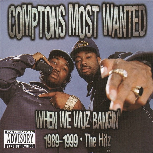 Compton's Most Wanted mit Streiht Up Menace (From Menace II Society)
