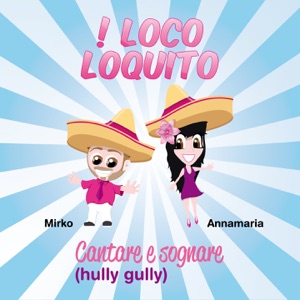 I Loco Loquito - Cantare e sognare - Line Dance Music