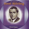The Immortal Jussi Bjorling: Music Of Verdi, Ponchielli, Puccini, Meyerbeer, Bizet, Massenet, Gounod, Leoncavallo, Giordano And Mascagni artwork