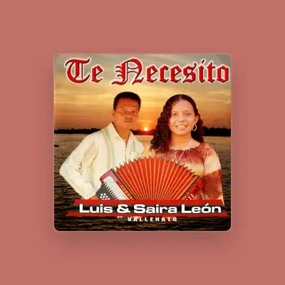Listen to Luis & Saira León, watch music videos, read bio, see tour dates & more!