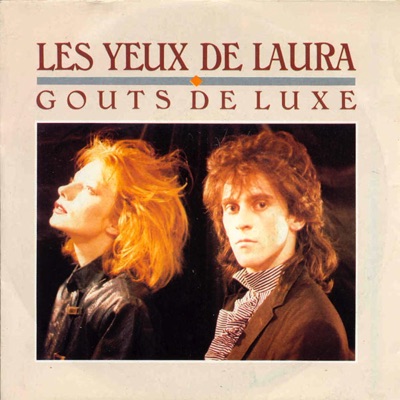 Song - Les yeux de Laura (Version maxi) - Goût de Luxe